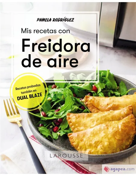 Mis recetas con freidora de aire, Pamela Rodríguez