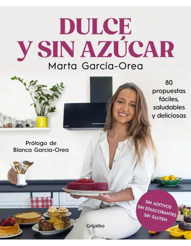 Dulce y sin azúcar, Marta García-Orea