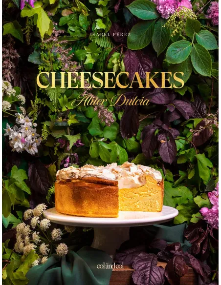 Cheesecakes, Aliter Dulcia