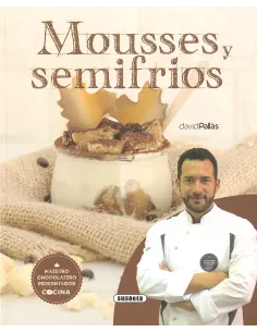 Mousses y semifríos, David Pallás