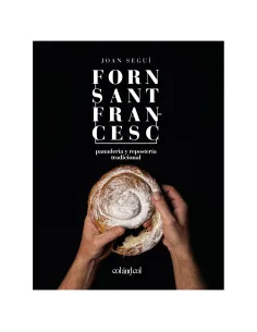 Forn Sant Francesc. Panadería y Repostería tradicional, Joan Seguí