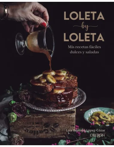 Loleta by Loleta, Lola Bernabé López-Cózar